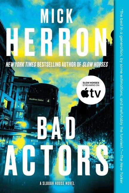 Bad Actors - Mick Herron