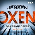 Cover-Bild zum Titel 'Oxen. Das erste Opfer' von 'Jens Henrik Jensen'