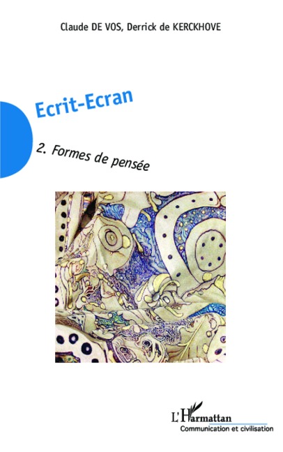 Ecrit-Ecran (Tome 2) - Claude de Vos, Derrick De Kerckhove