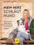 Cover-Bild zum Titel 'Mein Herz schlägt Hund' von 'Katharina Marioth'