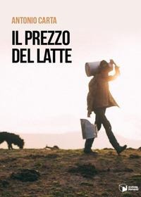 Il prezzo del latte - Antonio Carta