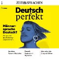 Deutsch lernen Audio - Männersprache Deutsch? - Alia Begisheva