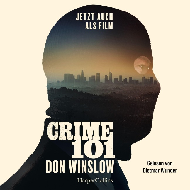 Crime 101. Eine Geschichte aus ''Broken'' - dem Sammelband - Don Winslow