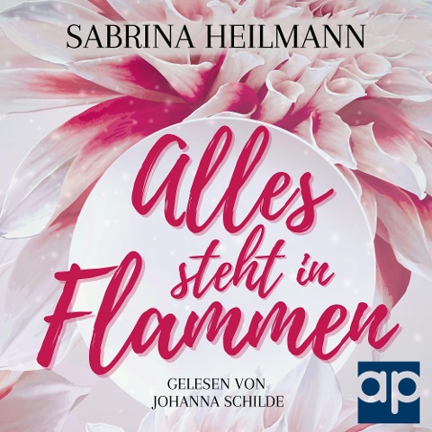 Alles steht in Flammen - Sabrina Heilmann