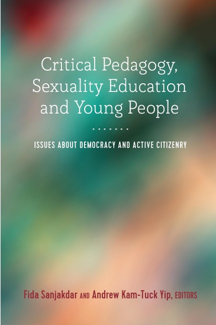 Critical Pedagogy, Sexuality Education and Young People - 