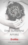 Cover-Bild zum Titel 'Eine Sunshine Affäre' von 'Jessica Jenas'