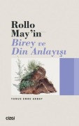 Cover-Bild zum Titel 'Rollo Mayin Birey ve Din Anlayisi' von 'Yunus Emre Akbay'