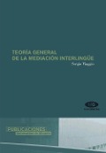 Teoría general de la mediación interlingüe - Sergio Viaggio
