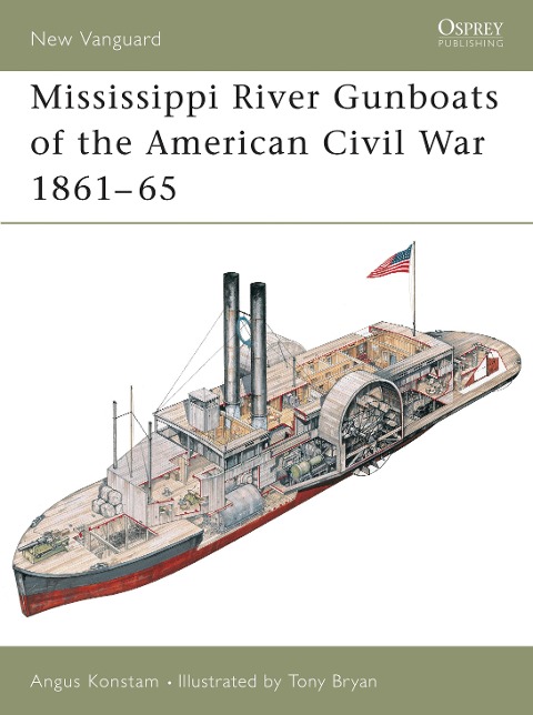 Mississippi River Gunboats of the American Civil War 1861-65 - Angus Konstam