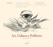 Acis,Galatea e Polifemo HWV 72 - Invernizzi/Bonizzoni/Staskiewicz/La Risonanza