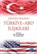 Cover-Bild zum Titel 'Dünden Bugüne Türkiye-ABD Iliskileri' von 'Hasan Köni'