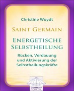 Cover-Bild zum Titel 'Saint Germain: Energetische Selbstheilung - Rücken, Verdauung und Aktivierung der Selbstheilungskräfte' von 'Christine Woydt'