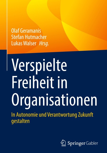 Verspielte Freiheit in Organisationen - 
