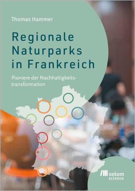 Regionale Naturparks in Frankreich - Thomas Hammer
