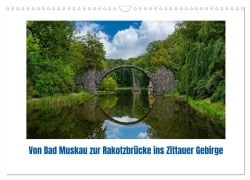 Cover-Bild zum Titel 'Von Bad Muskau zur Rakotzbrücke ins Zittauer Gebirge (Wandkalender 2026 DIN A3 quer), CALVENDO Monatskalender' von 'Andreas Völkel'