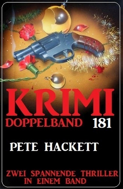 Krimi Doppelband 181 - Pete Hackett