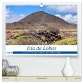 Isla de Lobos - Inseljuwel zwischen Fuerteventura und Lanzarote (hochwertiger Premium Wandkalender 2025 DIN A2 quer), Kunstdruck in Hochglanz - Peter Balan