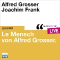 Cover-Bild zum Titel 'Le Mensch von Alfred Grosser' von 'Alfred Grosser'