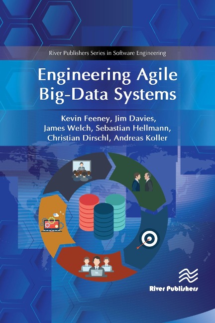 Engineering Agile Big-Data Systems - Feeney, Davies, Welch, Hellmann, Dirschl