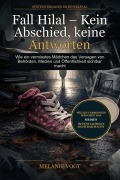 Cover-Bild zum Titel 'Fall Hilal - Kein Abschied, keine Antworten' von 'Melanie Vogt'