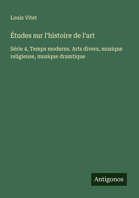 Études sur l'histoire de l'art - Louis Vitet