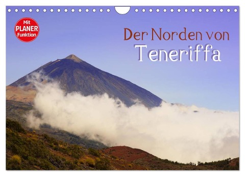 Der Norden von Teneriffa (Wandkalender 2024 DIN A4 quer), CALVENDO Monatskalender - Markus Kärcher