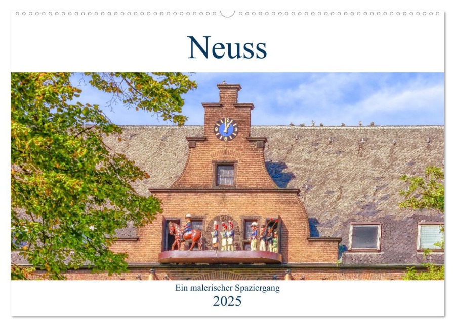 Neuss - Ein malerischer Spaziergang (Wandkalender 2025 DIN A2 quer), CALVENDO Monatskalender - Bettina Hackstein