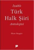 Cover-Bild zum Titel 'Izahli Türk Halk Siiri Antolojisi' von 'Ilhan Basgöz'