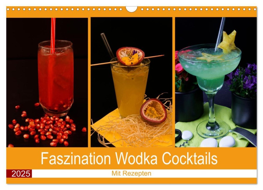 Faszination Wodka Cocktail (Wandkalender 2025 DIN A3 quer), CALVENDO Monatskalender - Babetts Bildergalerie - Babett Paul