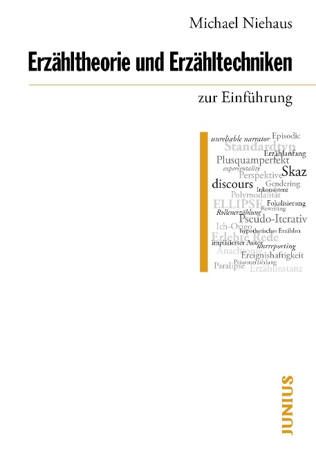 Erzähltheorie und Erzähltechniken zur Einführung - Michael Niehaus