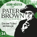 Cover-Bild zum Titel 'Die drei Todeswerkzeuge' von 'Gilbert Keith Chesterton'