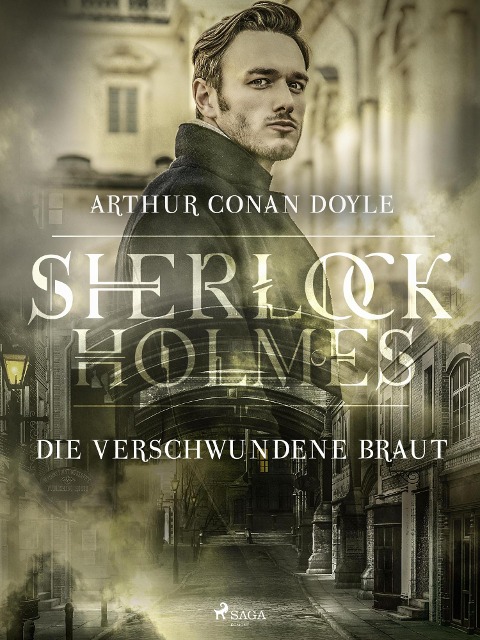 Die verschwundene Braut - Arthur Conan Doyle
