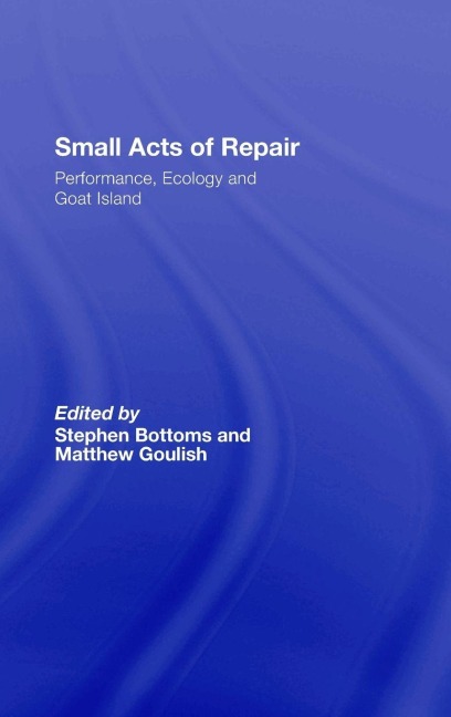 Small Acts of Repair - 
