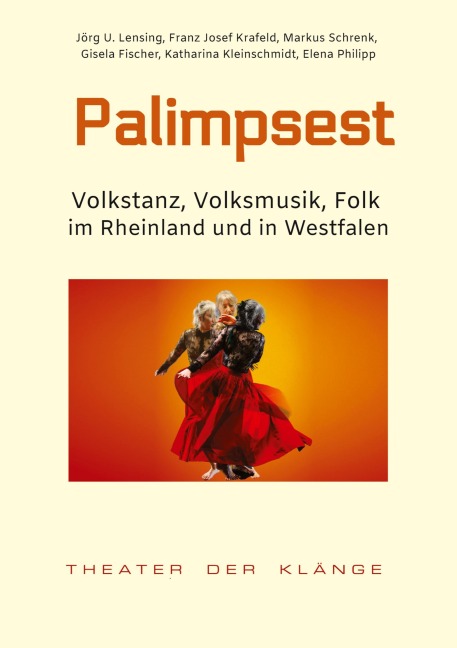Palimpsest - Jörg U. Lensing, Elena Philipp, Gisela Fischer, Katharina Kleinschmidt, Markus Schrenk