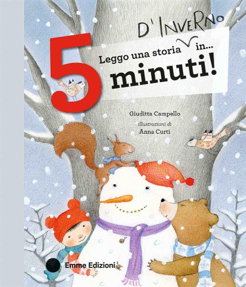 Leggo una storia d'inverno in... 5 minuti! Stampatello maiuscolo - Giuditta Campello
