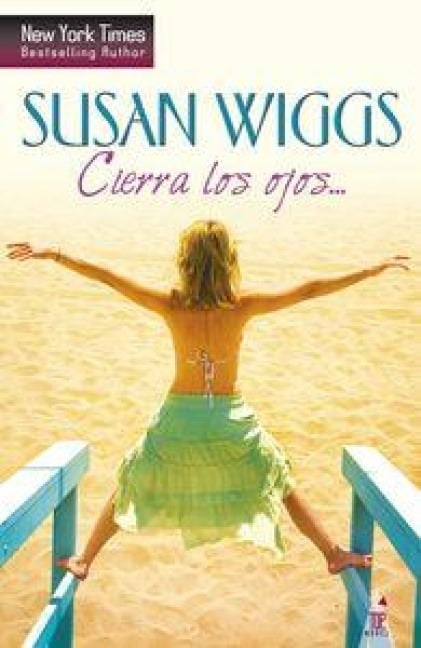 Cierra los ojos... - Susan Wiggs