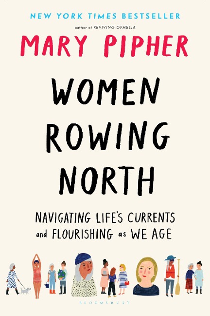 Women Rowing North - Mary Pipher