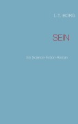 Cover-Bild zum Titel 'SEIN' von 'L. T. Borg'