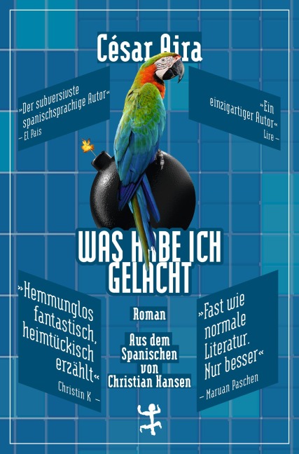 Was habe ich gelacht - César Aira