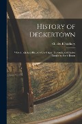 Cover-Bild zum Titel 'History of Deckertown; Which Includes a History of the Crigar, Titsworth, and Decker Families to Some Extent' von ''