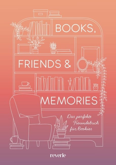 Books, Friends & Memories - 