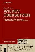 Cover-Bild zum Titel 'Wildes Übersetzen' von 'Jodok Trösch'