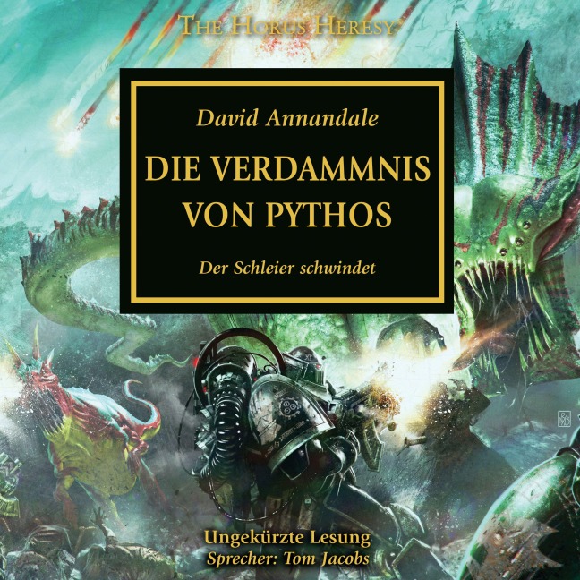 The Horus Heresy 30: Die Verdammnis von Pythos - David Annandale