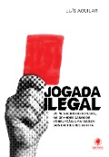 Cover-Bild zum Titel 'Jogada ilegal' von 'Luis Aguilar'