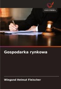 Cover-Bild zum Titel 'Gospodarka rynkowa' von 'Wiegand Helmut Fleischer'