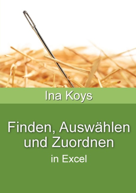 Finden, Auswählen und Zuordnen - Koys Ina