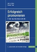 Erfolgreich promovieren in den Ingenieurwissenschaften - Arthur Seibel, Nicolaj Topp