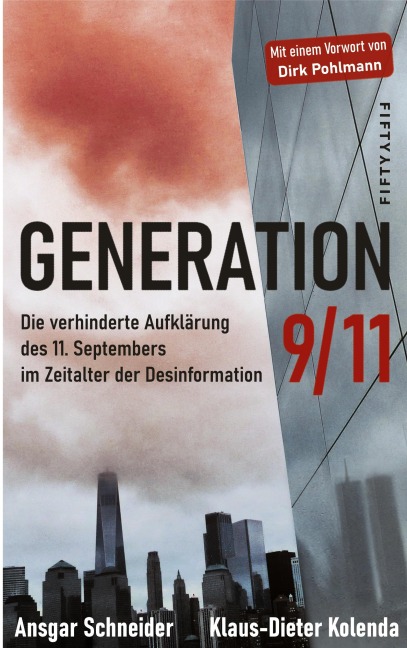 Generation 9/11 - Ansgar Schneider, Klaus-Dieter Kolenda