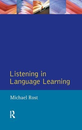 Listening in Language Learning - Michael Rost