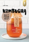 Cover-Bild zum Titel 'Kombucha do it yourself' von 'Julie Ponge'